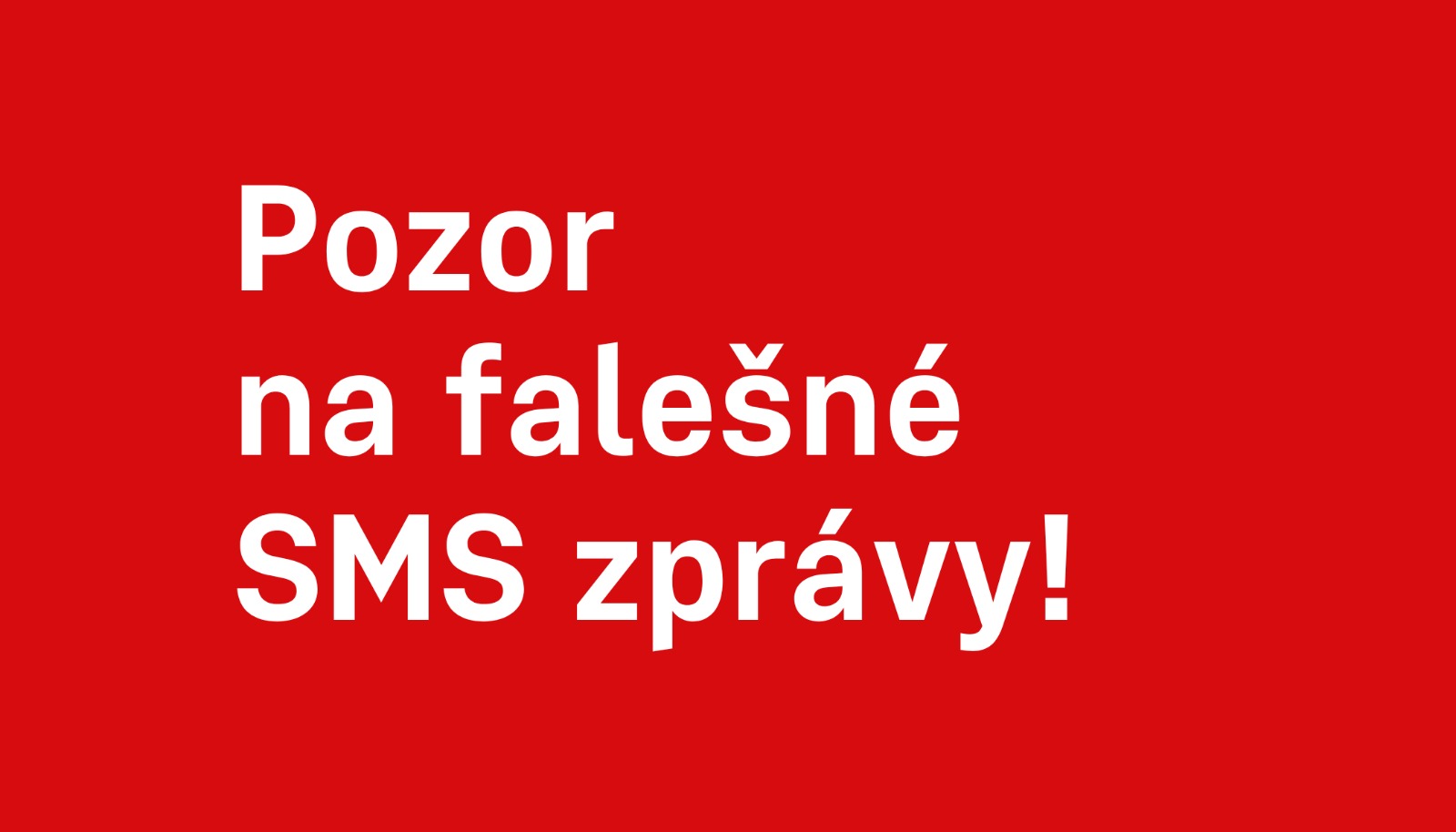 Upozorňujeme na šíření podvodných SMS zpráv, které se vydávají za výzvu k úhradě dopravní pokuty